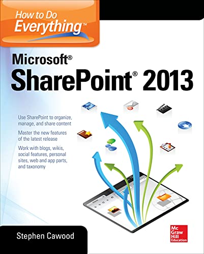 9780071809832: How to Do Everything Microsoft SharePoint 2013 (CONSUMER APPL & HARDWARE - OMG)