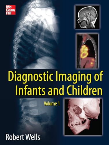 9780071810036: Diagnostic Imaging of Infants and Children