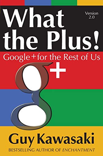 9780071810104: What the Plus!: Google+ for the Rest of Us