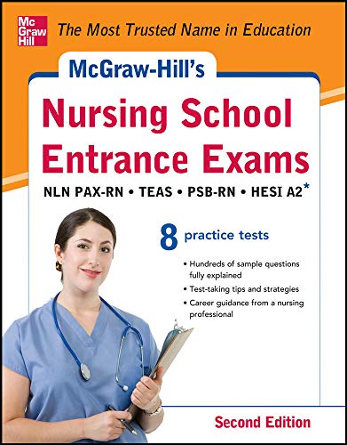 Beispielbild fr McGraw-Hill's Nursing School Entrance Exams, Second Edition: Strategies + 8 Practice Tests zum Verkauf von BookHolders