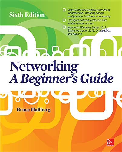 Imagen de archivo de Networking: A Beginners Guide, Sixth Edition a la venta por Goodwill of Colorado