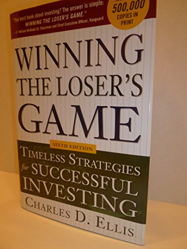 Beispielbild fr Winning the Loser's Game, 6th edition: Timeless Strategies for Successful Investing zum Verkauf von WorldofBooks