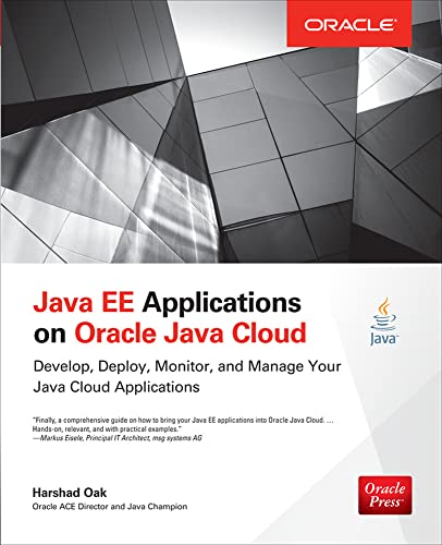 Stock image for Java EE Applications on Oracle Java Cloud:: Develop, Deploy, Monitor, and Manage Your Java Cloud Applications (Oracle Press) for sale by Lakeside Books