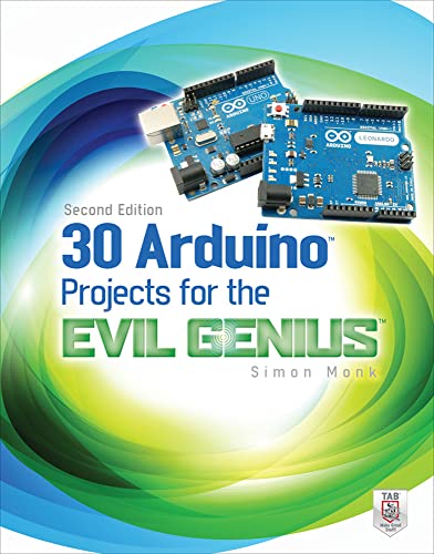 9780071817721: 30 Arduino Projects for the Evil Genius, Second Edition