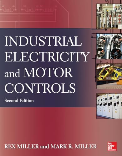 9780071818698: Industrial Electricity and Motor Controls, Second Edition