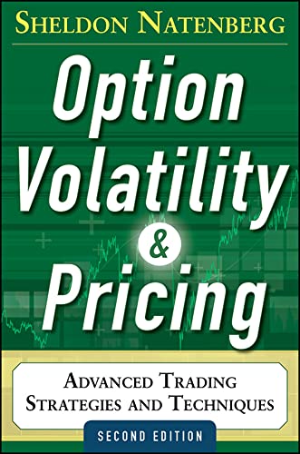 Stock image for Option Volatility and Pricing: Advanced Trading Strategies and Techniques, 2nd Edition for sale by BooksRun