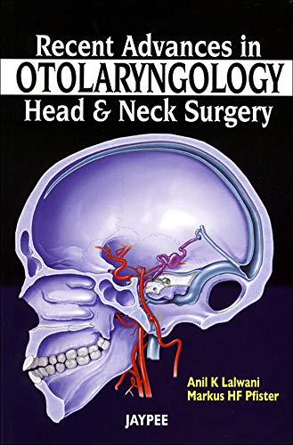 Beispielbild fr Recent Advances in Otolaryngology Head and Neck Surgery zum Verkauf von Books From California