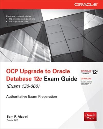 Stock image for OCP Upgrade to Oracle Database 12c Exam Guide (Exam 1Z0-060) (Oracle Press) for sale by Your Online Bookstore