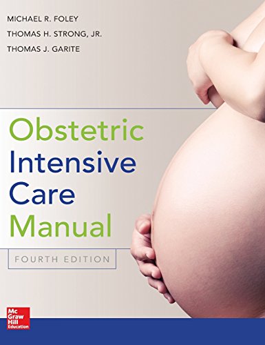 Imagen de archivo de Obstetric Intensive Care Manual, Fourth Edition a la venta por Books From California