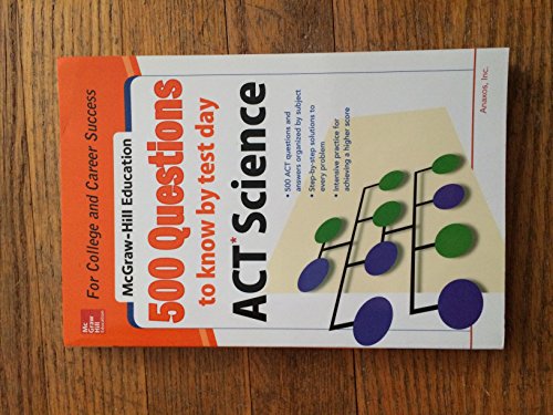 9780071820158: 500 ACT Science Questions to Know by Test Day (Mcgraw-hill Education)