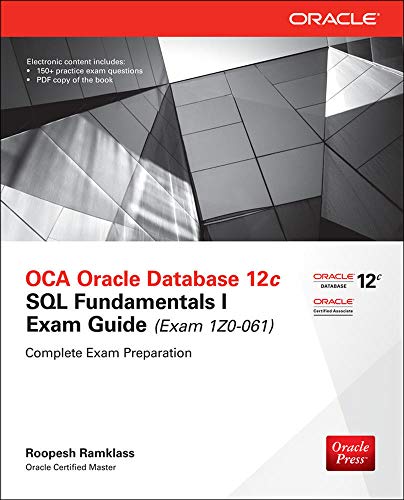 Beispielbild fr OCA Oracle Database 12c SQL Fundamentals I Exam Guide (Exam 1Z0-061) (Oracle Press) zum Verkauf von SecondSale
