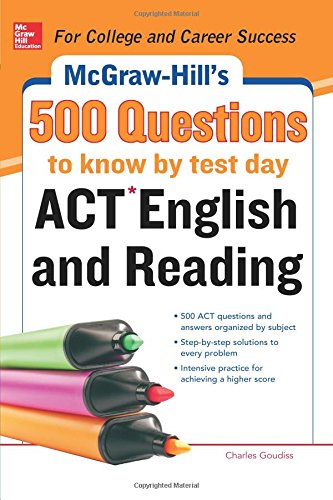 Imagen de archivo de McGraw-Hill's 500 ACT English and Reading Questions to Know by Test Day (Mcgraw Hill's 500 Questions to Know by Test Day) a la venta por BooksRun