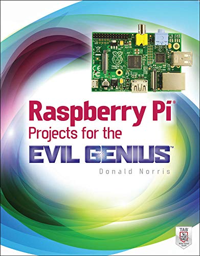 Beispielbild fr Raspberry Pi Projects for the Evil Genius zum Verkauf von Reuseabook