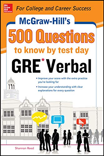 Beispielbild fr McGraw-Hill Education 500 GRE Verbal Questions to Know by Test Day zum Verkauf von ThriftBooks-Atlanta