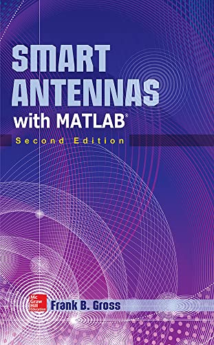 9780071822381: Smart Antennas with MATLAB, Second Edition