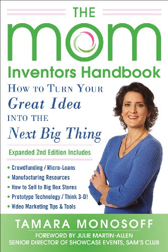 9780071822824: The Mom Inventors Handbook, How to Turn Your Great Idea into the Next Big Thing, Revised and Expanded 2nd Ed (BUSINESS BOOKS)