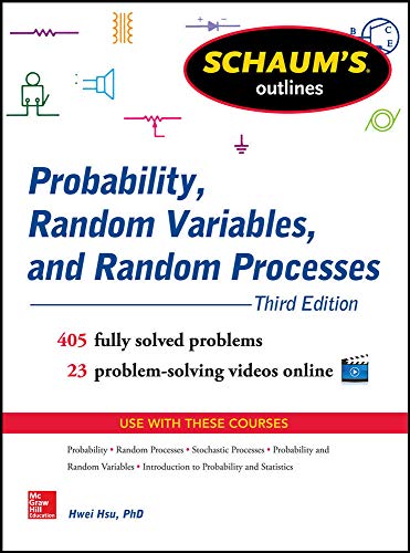 Imagen de archivo de Schaum's Outline of Probability, Random Variables, and Random Processes, 3rd Edition a la venta por Better World Books