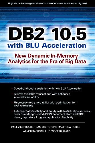 Beispielbild fr DB2 10.5 with Blu Acceleration : New Dynamic In-Memory Analytics for the Era of Big Data zum Verkauf von Buchpark