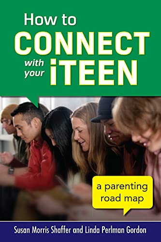 Imagen de archivo de How to Connect with Your iTeen: A Parenting Road Map a la venta por suffolkbooks