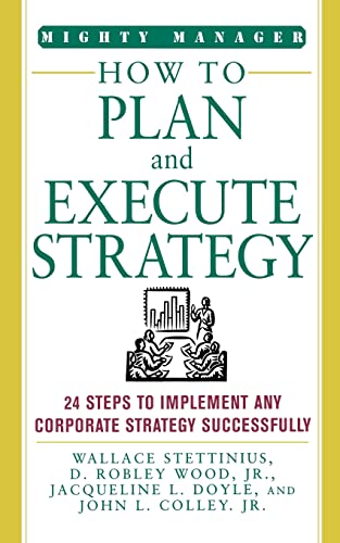 Beispielbild fr How to Plan and Execute Strategy (Mighty Manager) zum Verkauf von Books From California