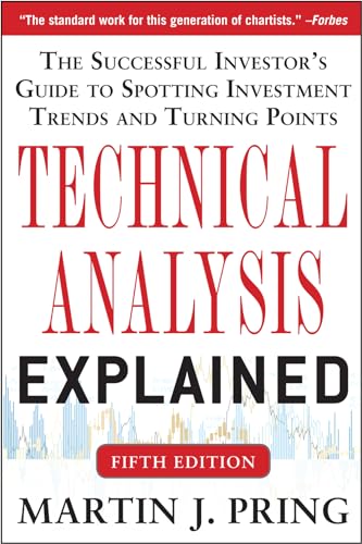 Stock image for Technical Analysis Explained, Fifth Edition: The Successful Investor's Guide to Spotting Investment Trends and Turning Points for sale by Phatpocket Limited