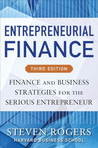Beispielbild fr Entrepreneurial Finance, Third Edition: Finance and Business Strategies for the Serious Entrepreneur zum Verkauf von medimops