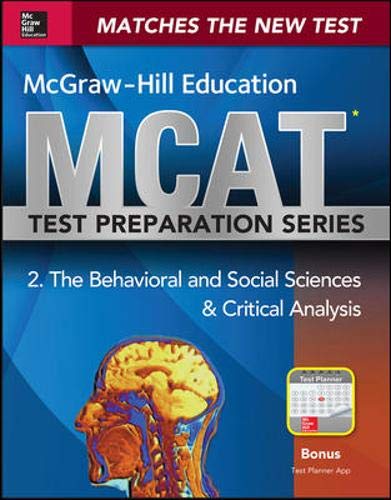 Stock image for McGraw-Hill Education MCAT Behavioral and Social Sciences & Critical Analysis 2015, Cross-Platform Edition: Psychology, Sociology, and Critical Analys for sale by ThriftBooks-Dallas