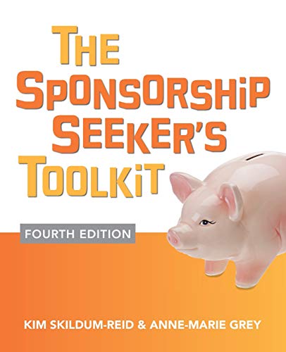 Imagen de archivo de The Sponsorship Seeker's Toolkit, Fourth Edition a la venta por HPB-Red