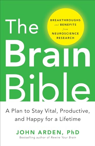 Beispielbild fr The Brain Bible: How to Stay Vital, Productive, and Happy for a Lifetime zum Verkauf von SecondSale