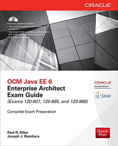 9780071826785: OCM Java EE 6 Enterprise Architect Exam Guide (Exams 1Z0-807, 1Z0-865 & 1Z0-866)