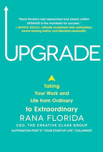 Imagen de archivo de Upgrade: Taking Your Work and Life from Ordinary to Extraordinary a la venta por Better World Books