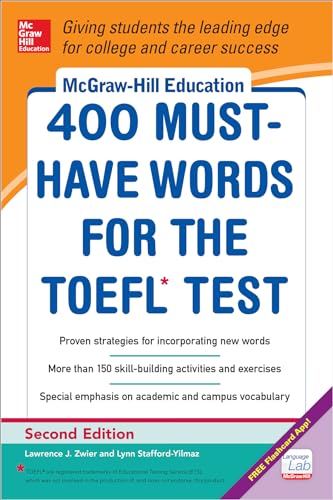 Beispielbild fr McGraw-Hill Education 400 Must-Have Words for the TOEFL, 2nd Edition zum Verkauf von Books From California