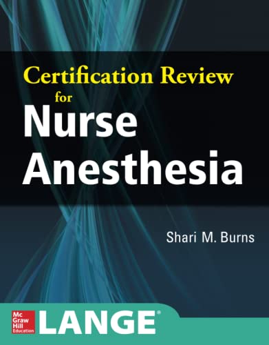 9780071827669: Certification Review for Nurse Anesthesia (ANESTHESIA/PAIN MEDICINE)