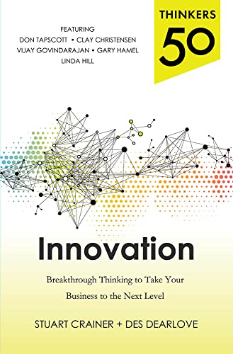 Beispielbild fr Thinkers 50 Innovation: Breakthrough Thinking to Take Your Business to the Next Level zum Verkauf von Better World Books