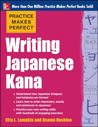 9780071827980: Practice Makes Perfect Writing Japanese Kana