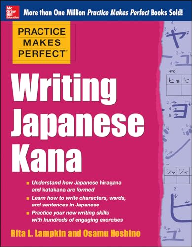 9780071827980: Practice Makes Perfect Writing Japanese Kana (NTC FOREIGN LANGUAGE)
