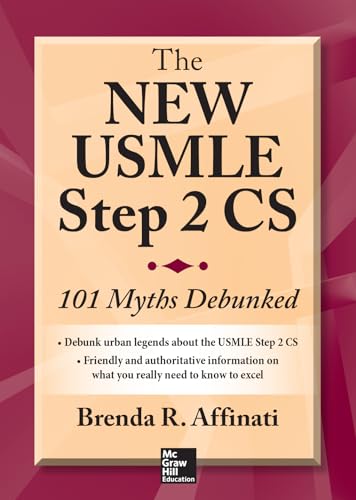 Beispielbild fr The New USMLE Step 2 CS: 101 Myths Debunked zum Verkauf von Books From California