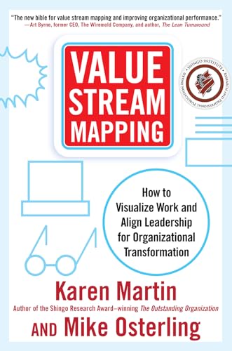 9780071828918: Value Stream Mapping: How to Visualize Work and Align Leadership for Organizational Transformation (BUSINESS BOOKS)