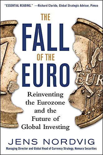 9780071830577: The Fall of the Euro: Reinventing the Eurozone and the Future of Global Investing (BUSINESS BOOKS)