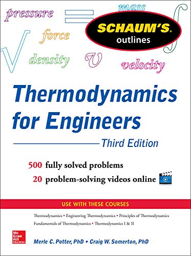 Schaums Outline of Thermodynamics for Engineers, 3rd Edition (Schaum's Outlines) (9780071830829) by Potter, Merle; Somerton, Craig