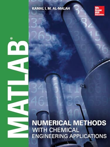 9780071831284: MATLAB Numerical Methods With Chemical Engineering Applications