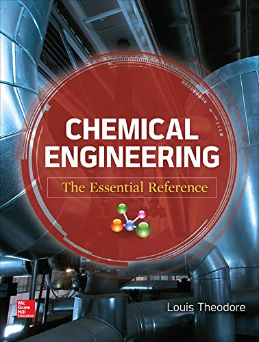 Stock image for Chemical Engineering: The Essential Reference for sale by St Vincent de Paul of Lane County