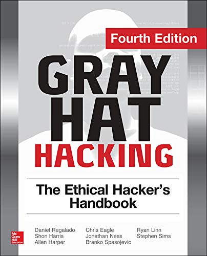 9780071832380: Gray Hat Hacking The Ethical Hacker's Handbook, Fourth Edition