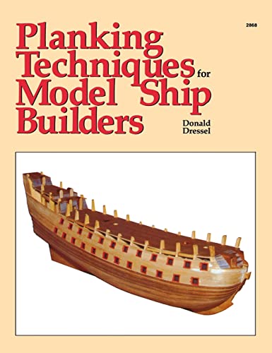 Beispielbild fr Planking Techniques for Model Ship Builders zum Verkauf von Lakeside Books