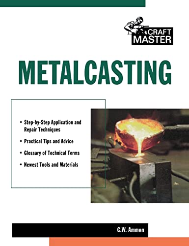 Imagen de archivo de Metalcasting (Craftmaster) a la venta por Chiron Media