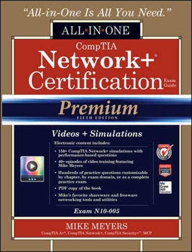 9780071833714: CompTIA Network+ Certification All-in-One Exam Guide, Premium Fifth Edition (Exam N10-005)