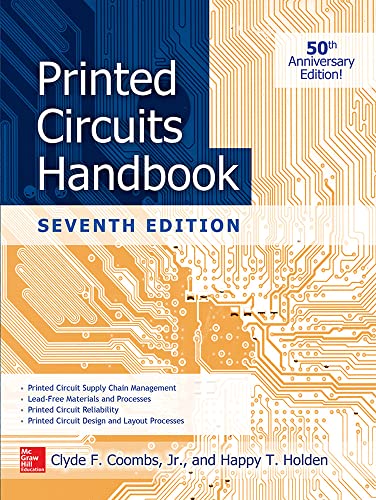 9780071833950: Printed Circuits Handbook, Seventh Edition: 50th Anniversary Edition (ELECTRONICS)