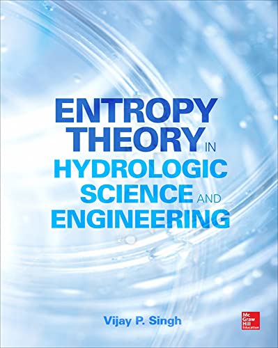 9780071835466: Entropy Theory in Hydrologic Science and Engineering (MECHANICAL ENGINEERING)