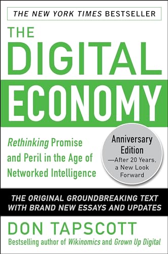 9780071835558: The Digital Economy ANNIVERSARY EDITION: Rethinking Promise and Peril in the Age of Networked Intelligence (BUSINESS BOOKS)