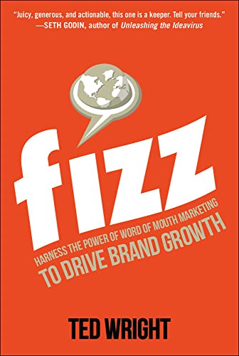 9780071835749: Fizz: Harness the Power of Word of Mouth Marketing to Drive Brand Growth (BUSINESS BOOKS)